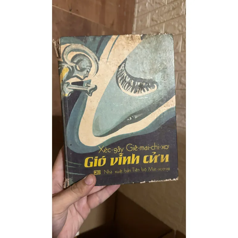 Gió Vĩnh Cửu - văn học Liên Xô, in rất lâu rồi nhưng có in màu, rất đẹp, bìa cứng - Th1 721140