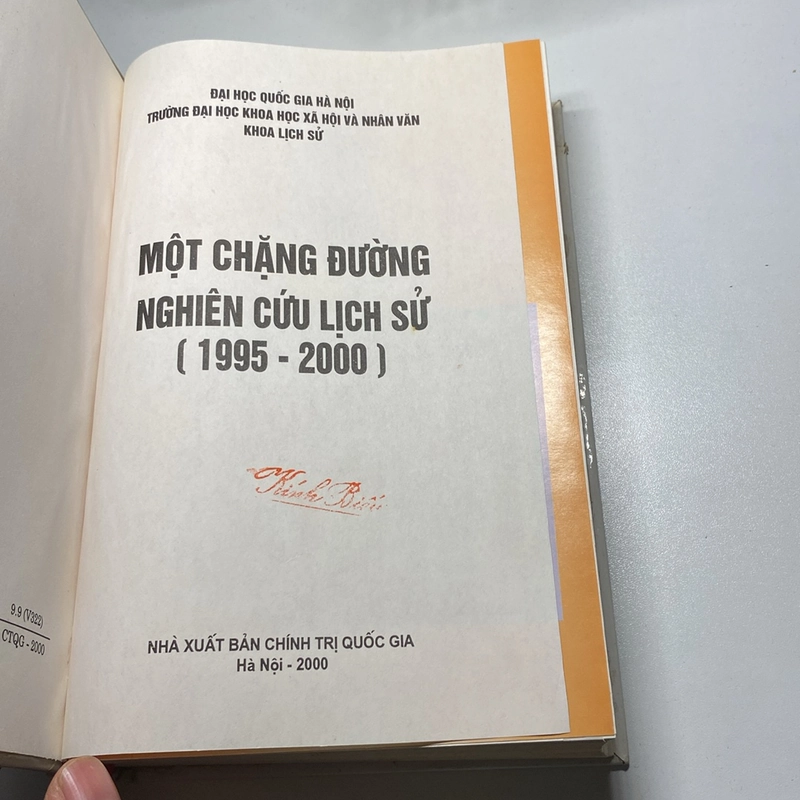 MỘT CHẶNG ĐƯỜNG NGHIÊN CỨU LỊCH SỬ (1995-2000), BẢN BÌA CỨNG, XB NĂM 2000 475641