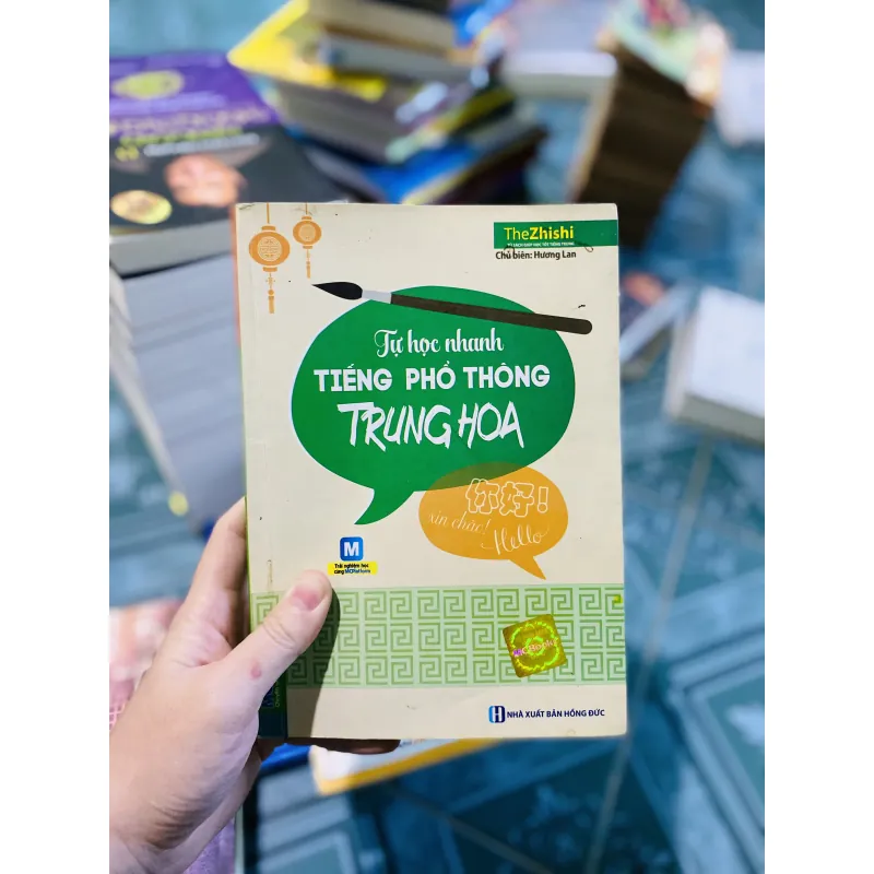 Tự học nhanh tiếng phổ thông Trung Hoa 752307