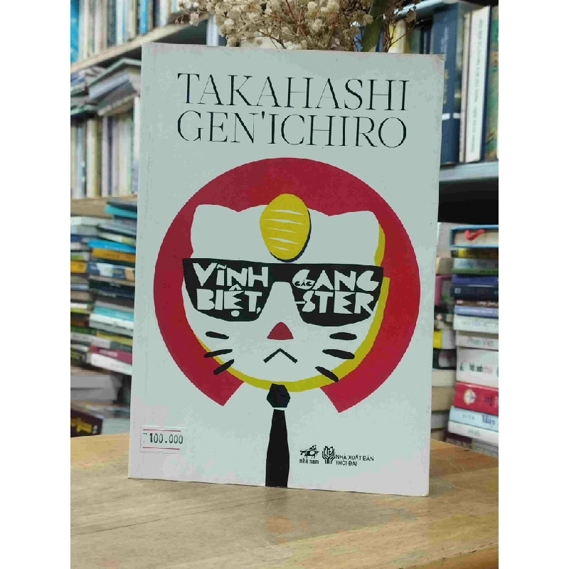 Vĩnh Biệt Các Gangster - Takahashi Gen'Ichiro 126898