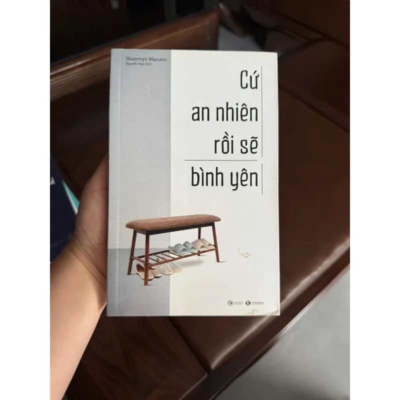 CỨ AN NHIÊN RỒI SẼ BÌNH YÊN – Shunmyo Masuno- K4 1023785