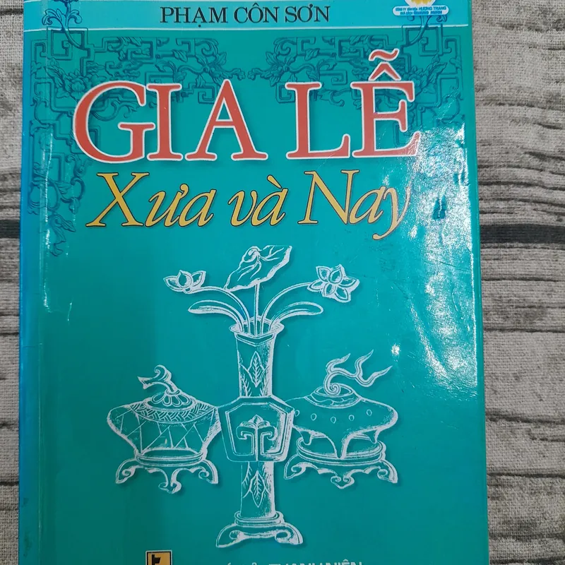 Gia lễ xưa và nay của Phạm Côn Sơn 572369