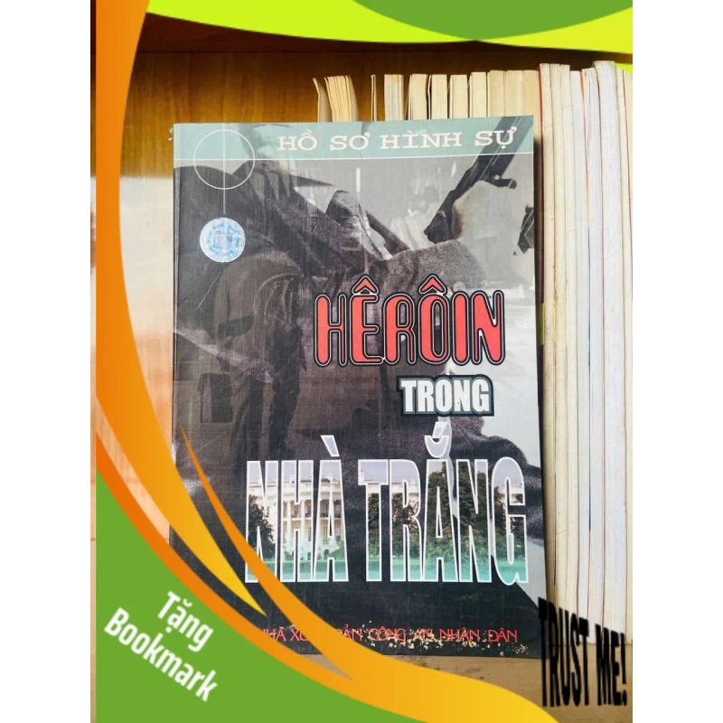 (TẶNG BOOKMARK) Hêrôin trong Nhà Trắng VĂN HỌC RBK0810 944911