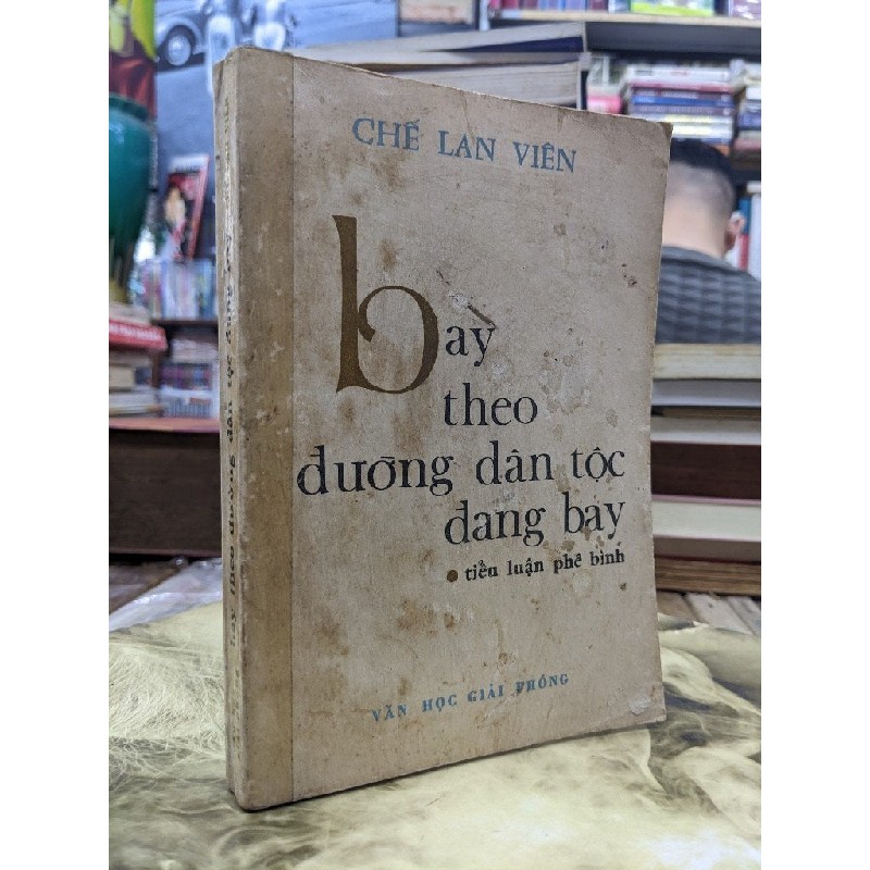 Bay theo đường dân tộc đang bay - Chế Lan Viên 125311