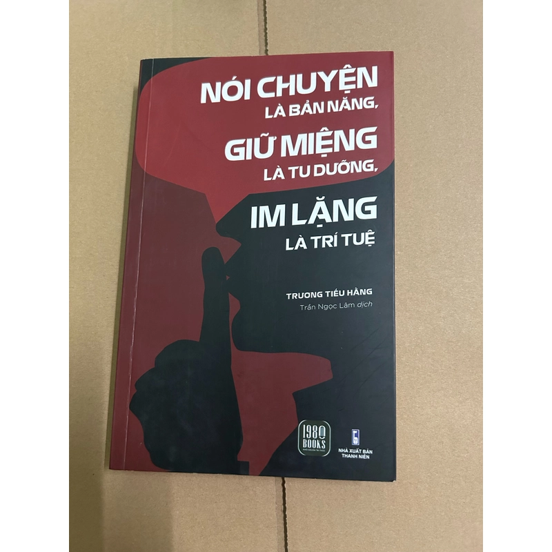 Nói chuyện là bản năng, giữ miệng là tu dưỡng, im lặng là trí tuệ 497757