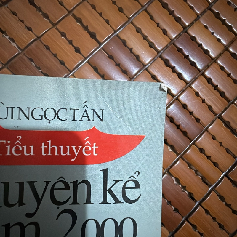 Chuyện kể năm 2000 - Bùi Ngọc Tấn  446113