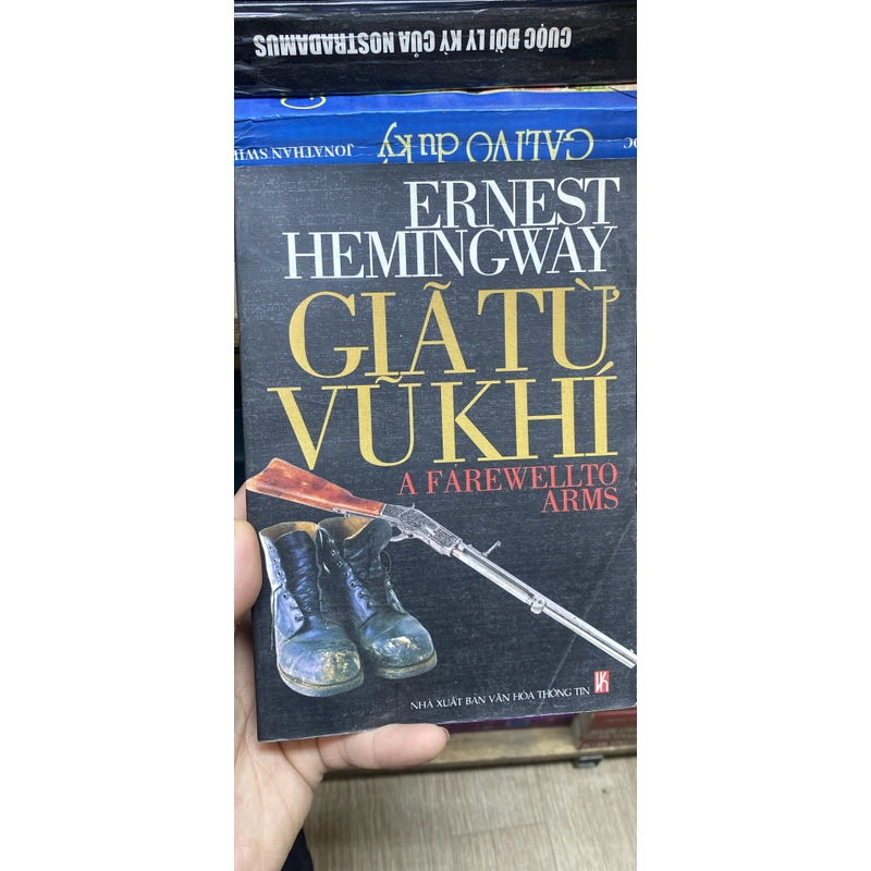 Giã Từ Vũ Khí -Ernest Hemingway ( bìa cứng)#TAKE 381680