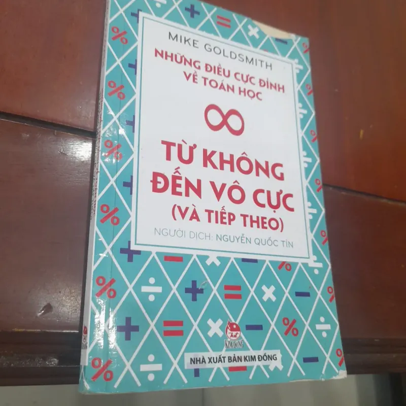Mike Goldsmith - NHỮNG ĐIỀU CỰC ĐỈNH VỀ TOÁN HỌC (từ không đến vô cực và tiếp theo) 748143
