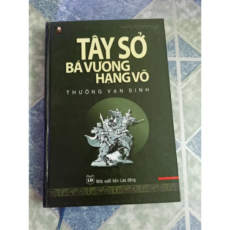 Tây Sở Bá Vương hạng Võ - Thường Vạn Sinh 598313