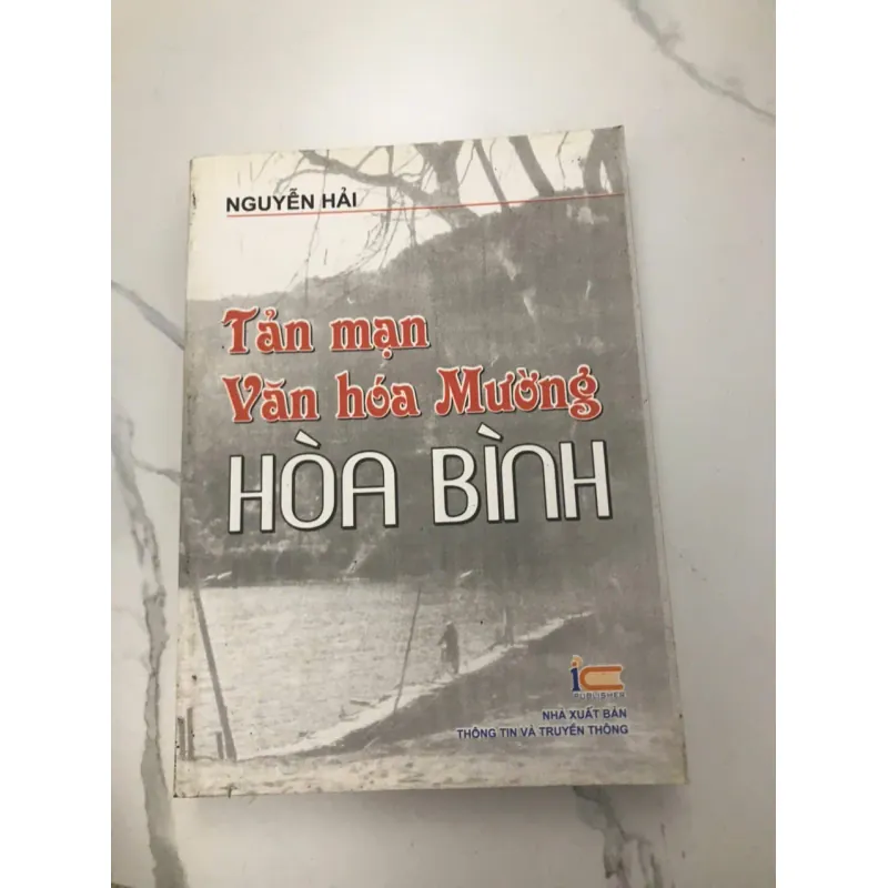 Tản mạn Văn hóa Mường Hòa Bình – Tác giả: Nguyễn Hải 600036