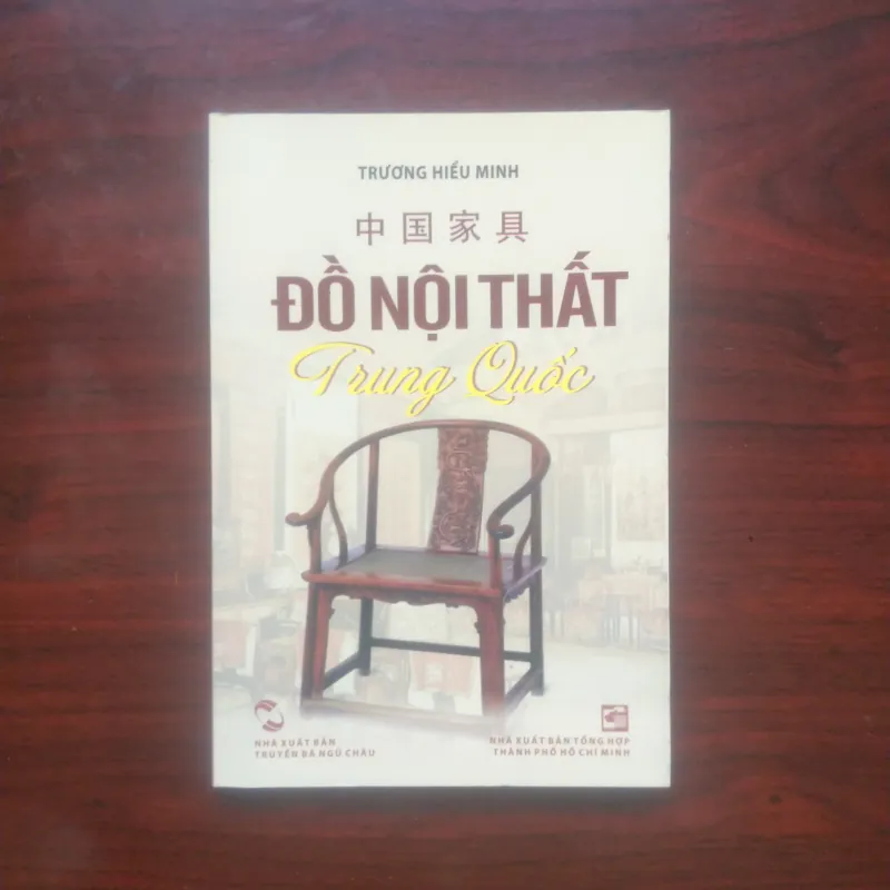 [Sách Thủ Công Mỹ Nghệ] Đồ Nội Thất Trung Quốc (Trương Hiểu Minh) Full Color 937003