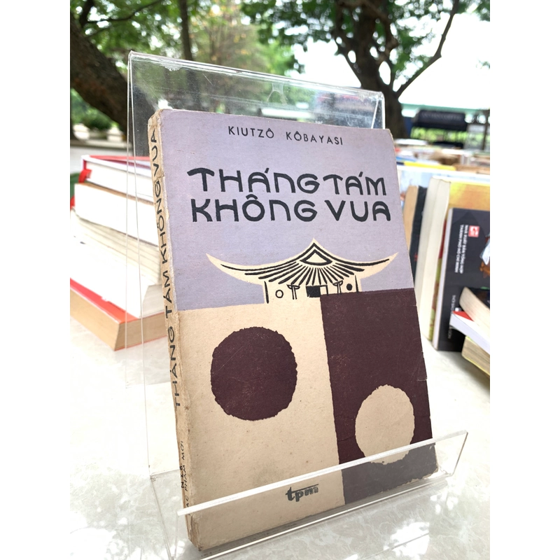 THÁNG TÁM KHÔNG VUA - KIUTZÔ KÔBAYASI 549364