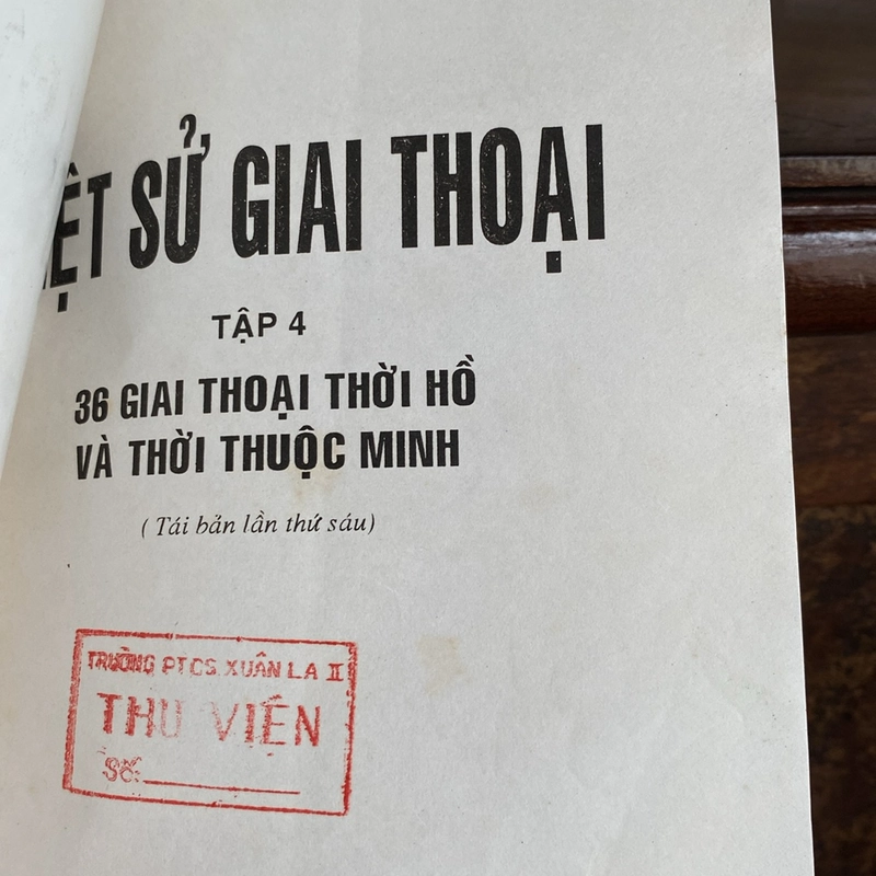 VIỆT SỬ GIAI THOẠI TẬP 4 - 36 GIAI THOẠI THỜI HỒ VÀ THỜI THUỘC MINH 493934