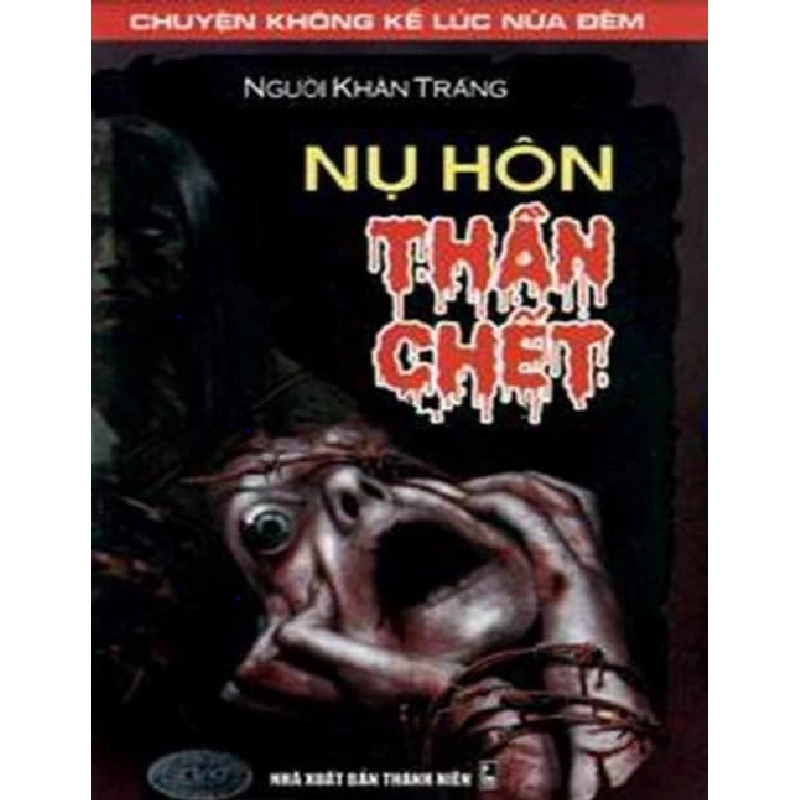 Nụ Hôn Thần Chết - Người Khăn Trắng ASB.PO Oreka Blogmeo 230225 394993