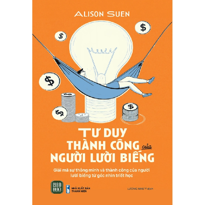 Tư Duy Thành Công Của Người Lười Biếng - Alison Suen 352077