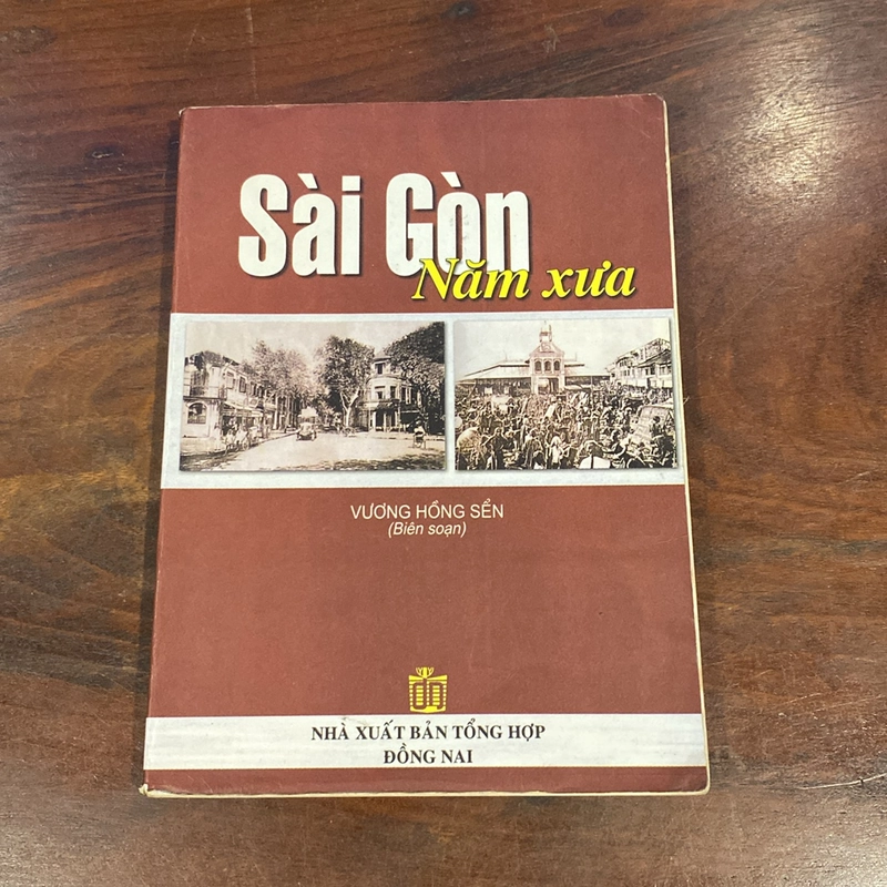 SÀI GÒN NĂM XƯA, VƯƠNG HỒNG SỂN (XB 2004) 508143