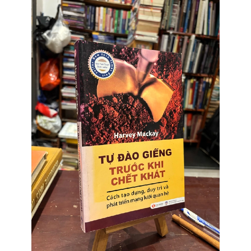 Tự đào giếng trước khi chết khát - Harvey Mackay 120734
