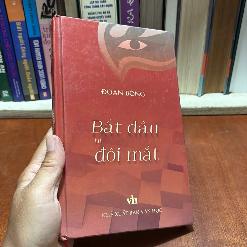 [Sách Bìa Cứng] - II Thơ: Bắt Đầu Từ Đôi Mắt - Đoàn Bổng - 2023 927716