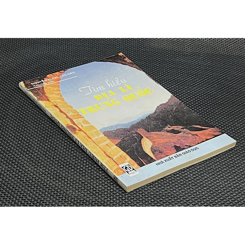 TÌM HIỂU ĐỊA LÝ TRUNG QUỐC - NGUYỄN DƯỢC ( Chủ biên) - TRUNG HẢI 1063319
