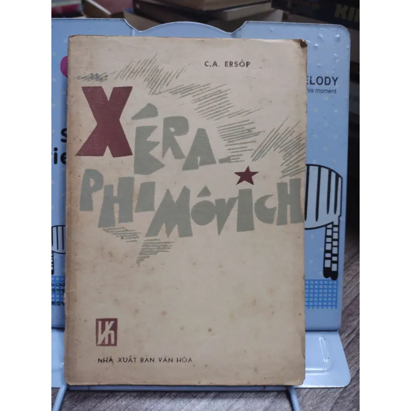 Sách: Xêra Phimôvich - Tác giả: C.A Ersốp (A3) 599399