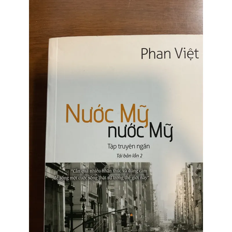 [TRUYỆN NGẮN - TẢN VĂN] Nước Mỹ, nước Mỹ - Phan Việt 1035148