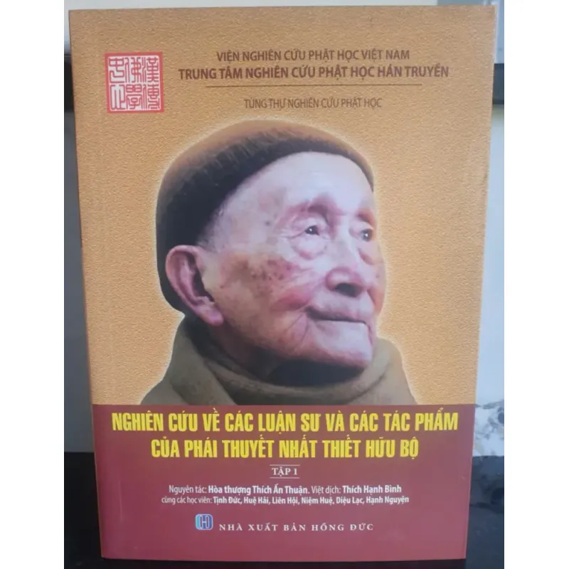 Nghiên cứu về các luận sư và tác phẩm của phái Thuyết Nhất Thiết Hữu Bộ - Tập 1 717662