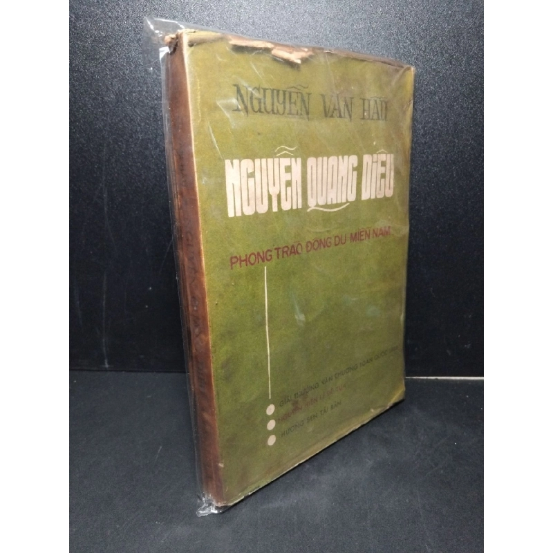 Nguyễn Quang Diêu phong trào Đông du miền Nam mới 80% bẩn bìa, ố vàng 1974 Nguyễn Văn Hầu HCM2603 LỊCH SỬ - CHÍNH TRỊ - TRIẾT HỌC 918888