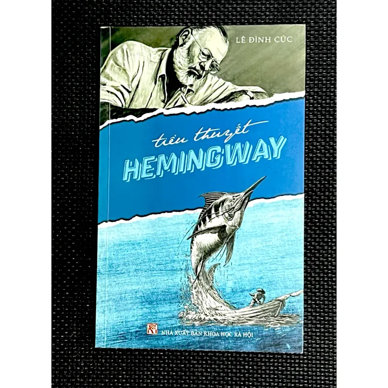TIỂU THUYẾT HEMINGWAY - LÊ ĐÌNH CÚC 1013725