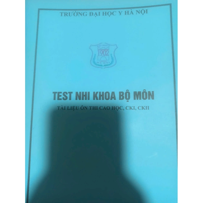 Test ck1, nội trú nhi khoa HMU Y Hà Nội  284518