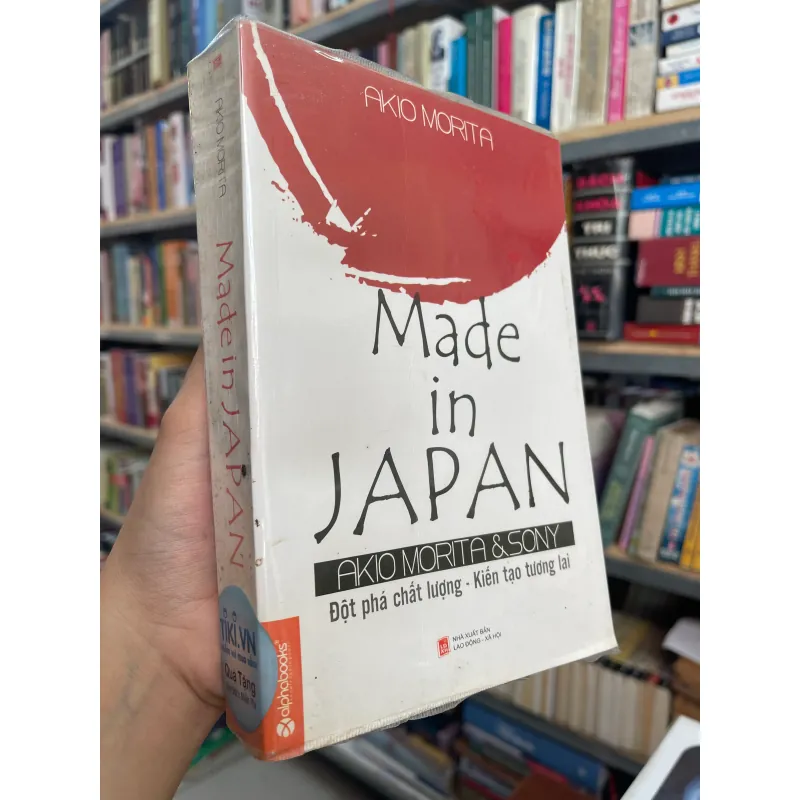 MADE IN JAPAN - AKIO MORITA (Nhóm dịch Alpha Books) 1042392