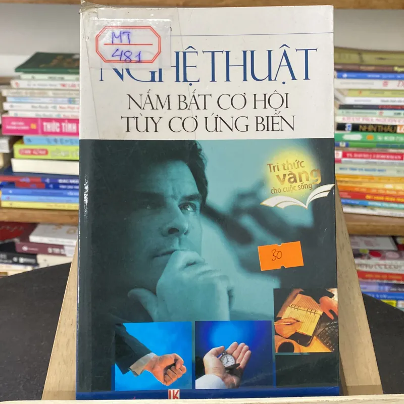 📚 Sách hay “Nghệ thuật nắm bắt cơ hội tuỳ cơ ứng biến” 746320