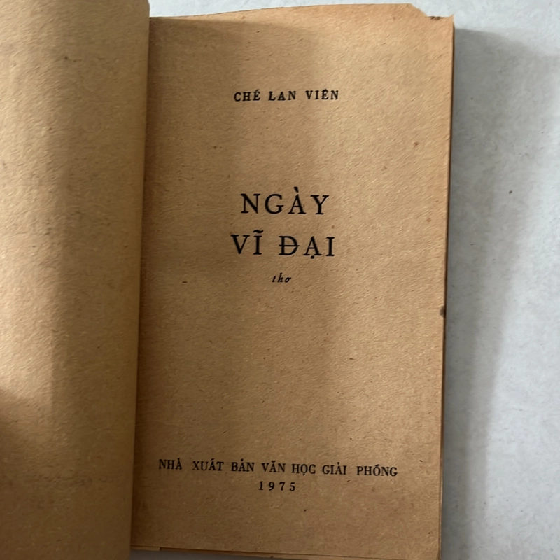 Ngày vĩ đại - Thơ Chế Lan Viên - 1975s 551295