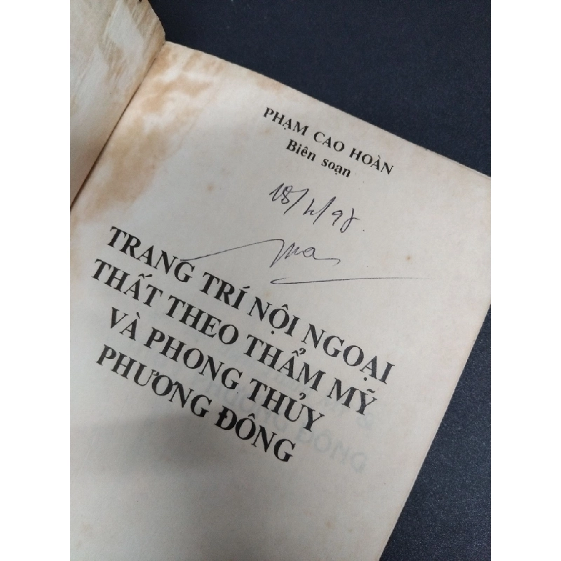 Trang trí nội ngoại thất theo thẩm mỹ & phong thủy phương Đông mới 70% ố vàng có chữ ký 1997 HCM1008 Phạm Cao Hoàn TẠP CHÍ, THIẾT KẾ, THỜI TRANG 199506