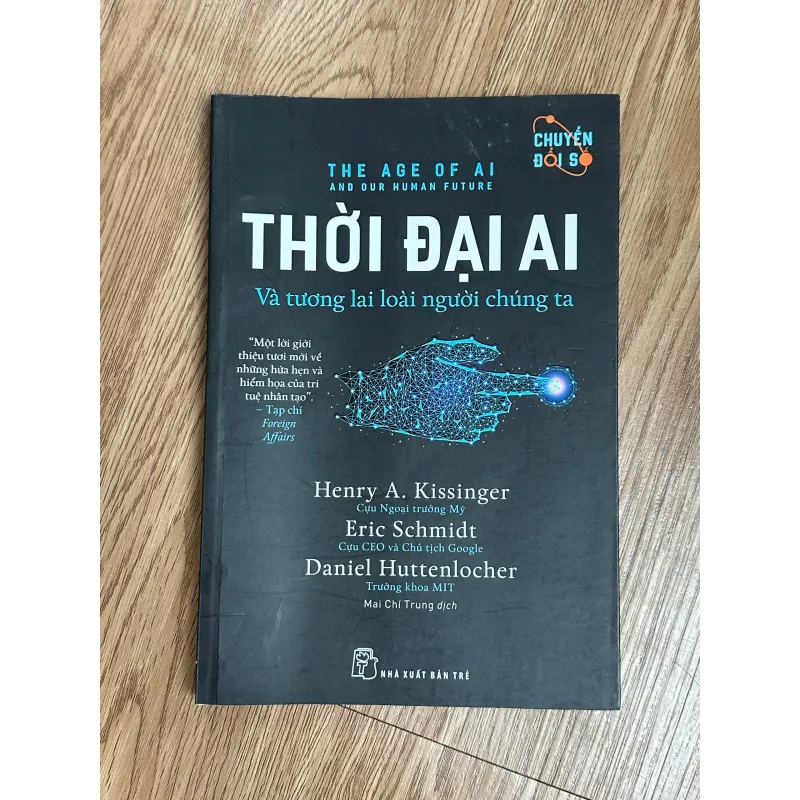 Thời Đại AI Và Tương Lai Loài Người Chúng Ta - Henry A. Kissinger 788603