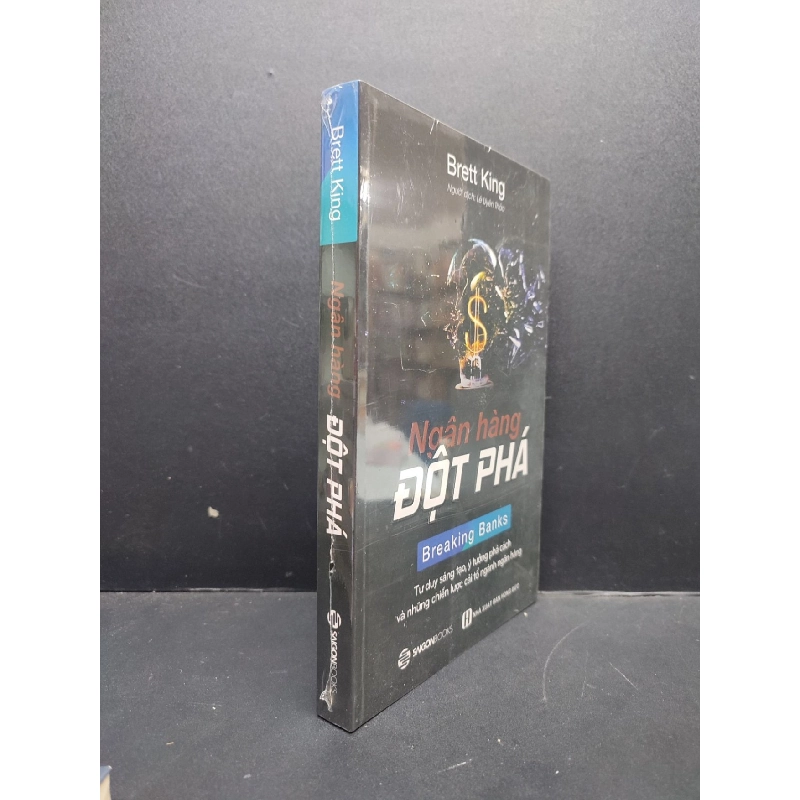 Ngân Hàng Đột Phá mới 100% HCM2606 Brett King KINH TẾ - TÀI CHÍNH - CHỨNG KHOÁN 916114