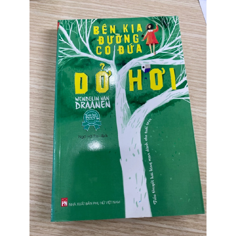 Bên kia đường có đứa dở hơi-Tác giả Wendelin Van Draanen- Sách lưu kho mới 98% 409081