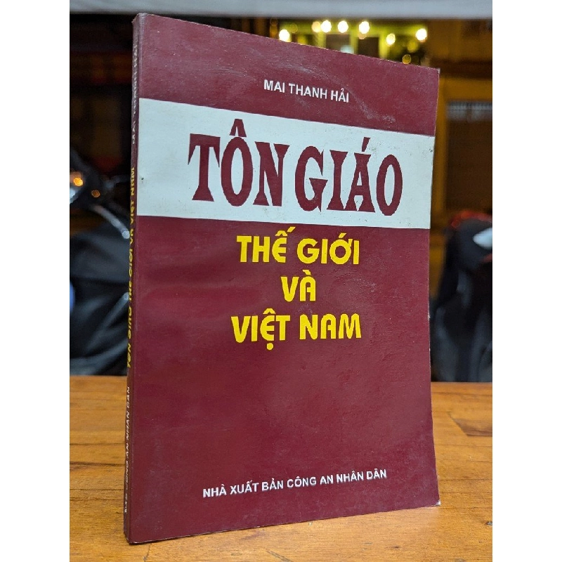 TÔN GIÁO THẾ GIỚI VÀ VIỆT NAM - MAI THANH HẢI 210379