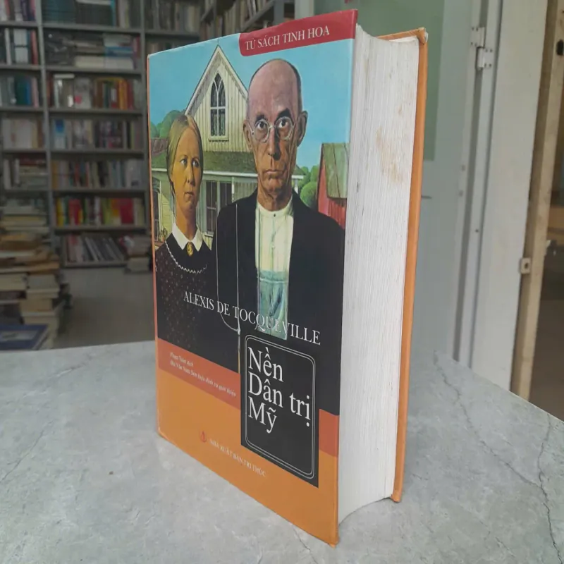 NỀN DÂN TRỊ MỸ - ALEXIS DE TOCQUEVILLE 356375