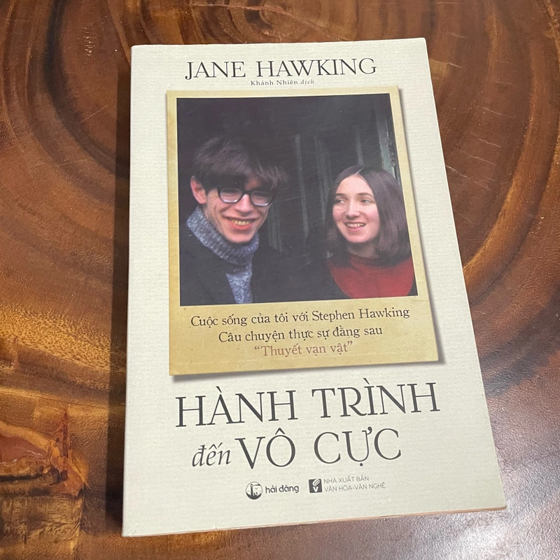 II Tựa sách: Hành Trình Đến Vô Cực - JANE HAWKING - 2019 447118