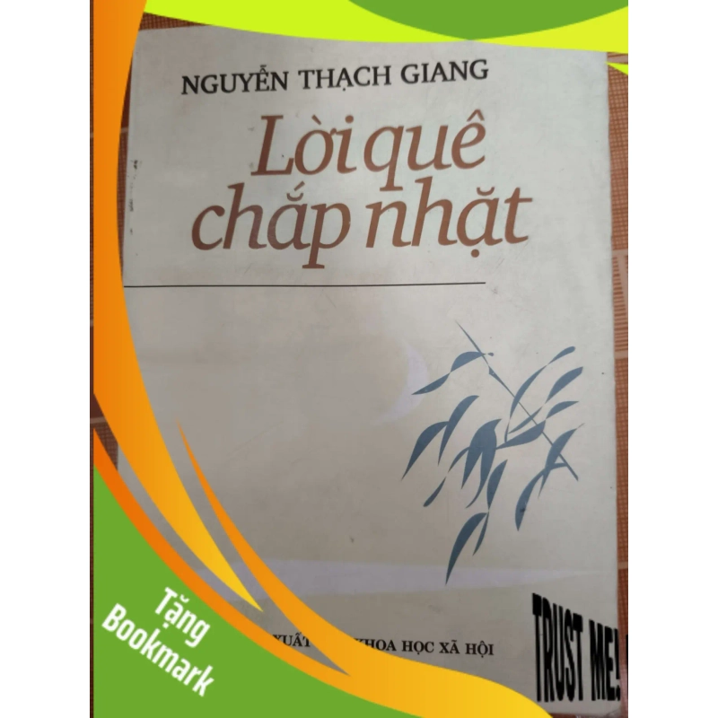 (TẶNG BOOKMARK) Lời quê chắp nhặt - 2001 - 412 trang - LỊCH SỬ - CHÍNH TRỊ - TRIẾT HỌC - RBK2911-40 947138