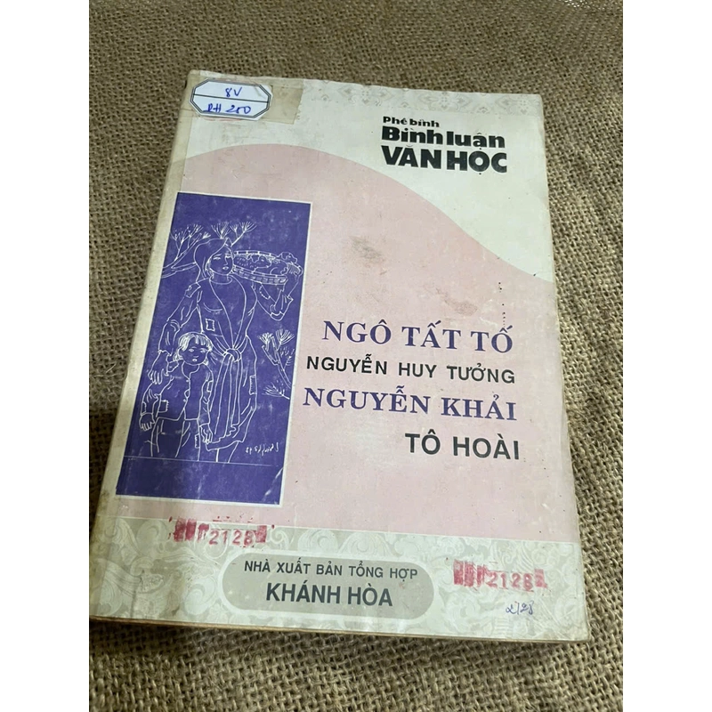 Bình luận văn học Ngô Tất Tố, Nguyễn Huy Tưởng, Nguyễn Khải, Tô Hoài 460917