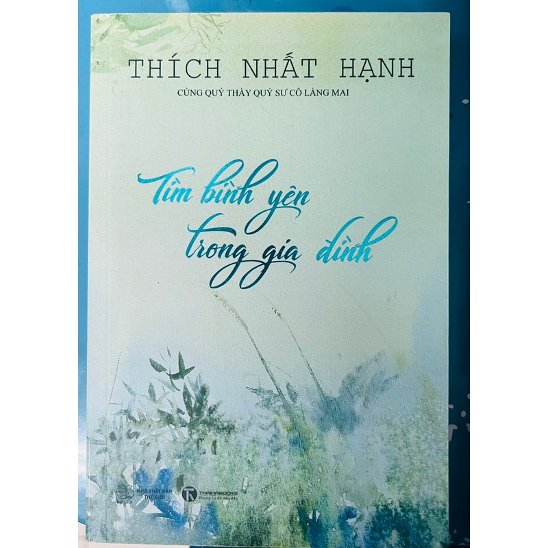 Tìm bình yên trong gia đình (Thích Nhất Hạnh) 105471