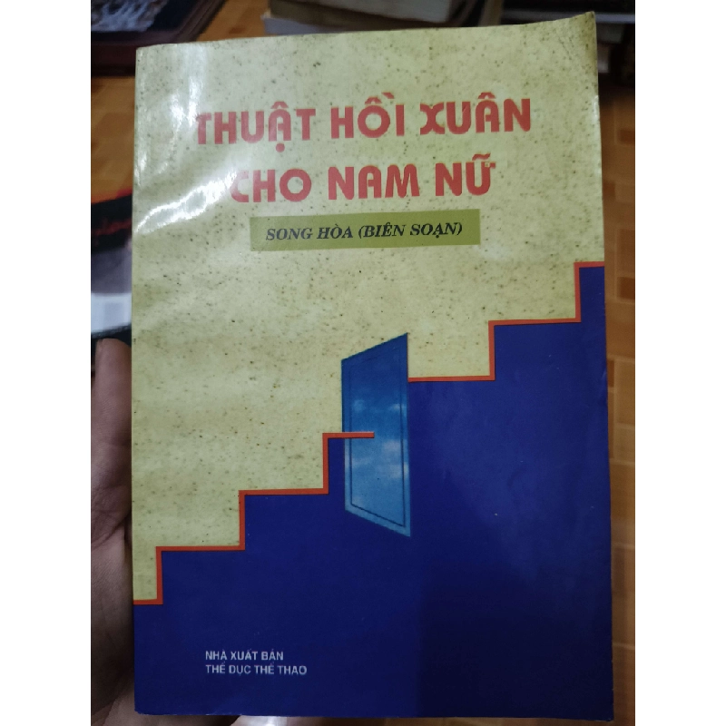 Thuật hồi xuân cho nam nữ - 1996 - 333 trang Sách Y học - Sức khỏe - Thể thao ANTQ2702 930461
