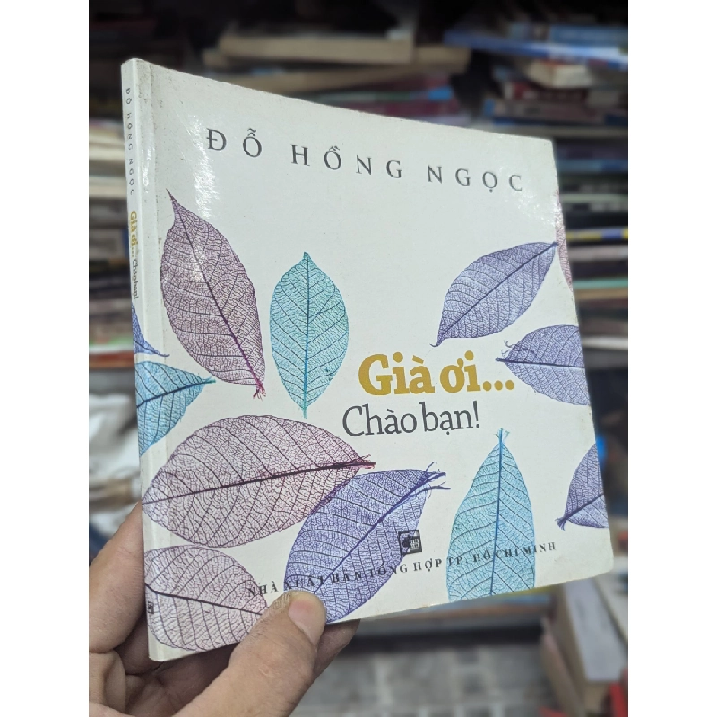 Già ơi chào bạn - BS Đỗ Hồng Ngọc 452337
