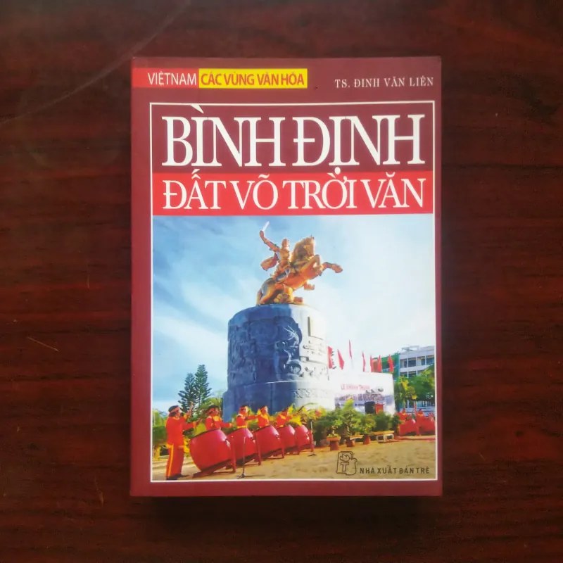 [Sách Văn Hóa] Bình Định - Đất Võ Trời Văn - Việt Nam Các Vùng Văn Hóa 994945