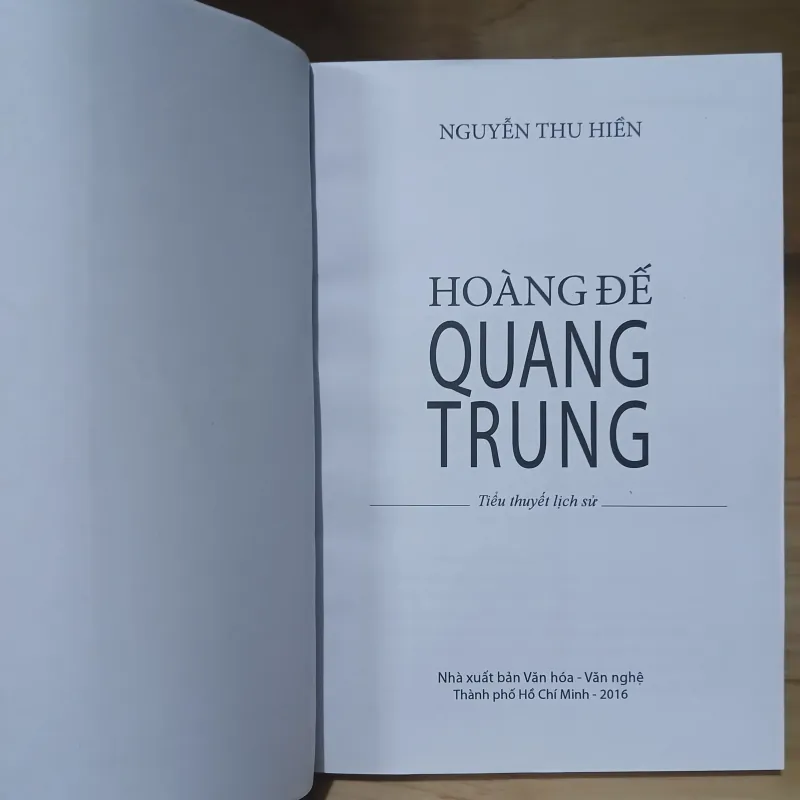 Hoàng Đế Quang Trung (Tiểu Thuyết Lịch Sử) - Nguyễn Thu Hiền 995660