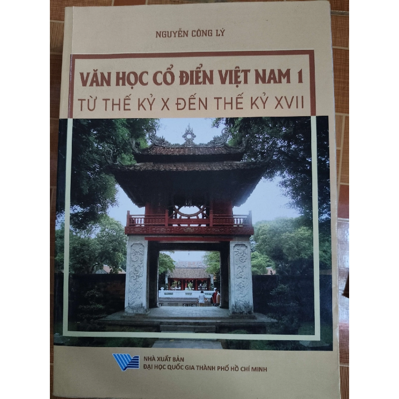 Văn học cổ điển Việt Nam từ thế kỷ X - XVII - 2024 - 736 trang Sách tôn giáo - tâm linh ANTQ3101 Blogmeo040226 795271