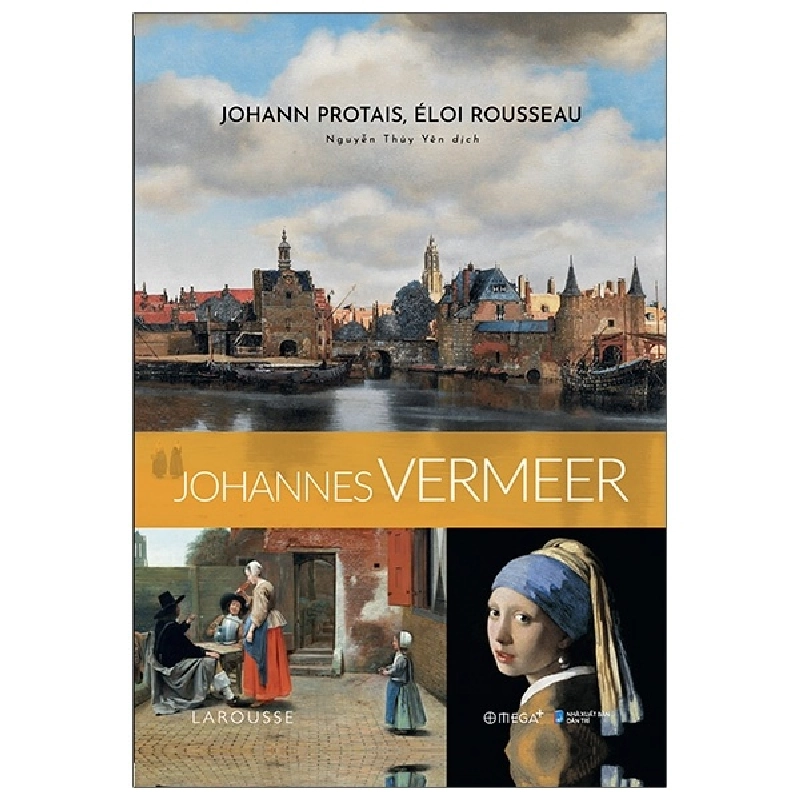 Johannes Vermeer (Bìa Cứng) - Johann Protais, Eloi Rousseau ASB.PO Oreka-Blogmeo120125 374272