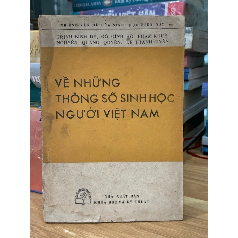 Về những thông số sinh học người Việt Nam -NXB Khoa học và kỹ thuật 750640