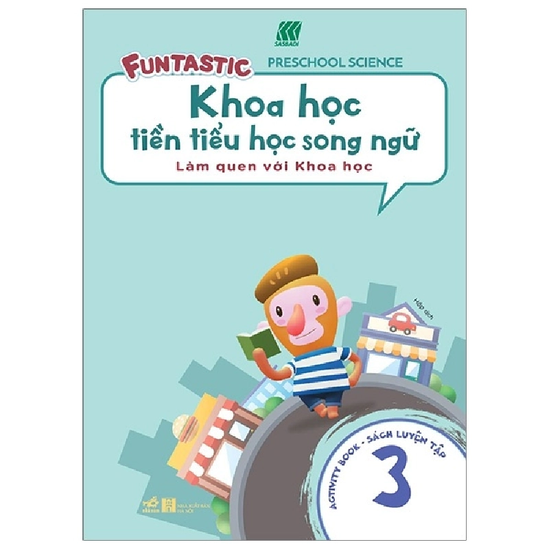 Khoa học tiền tiểu học song ngữ - Sách luyện tập 3 - SASBADI 2019 New 100% HCM.PO 30277